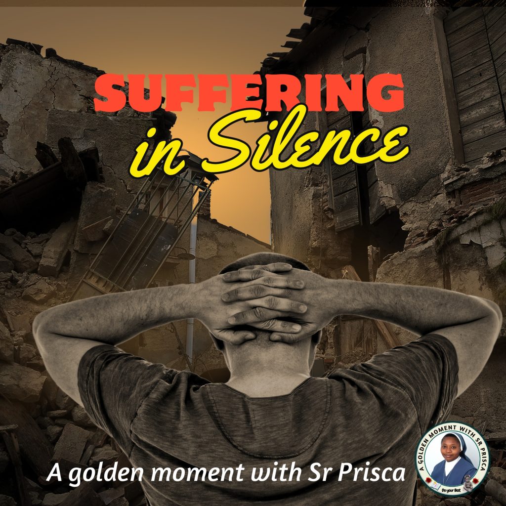 SUFFERING IN SILENCE – A golden moment with Sr Prisca